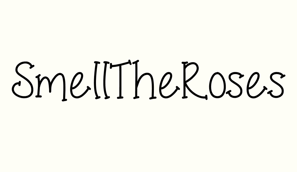 smelltheroses font big