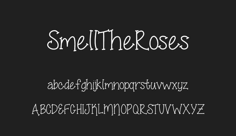 smelltheroses font