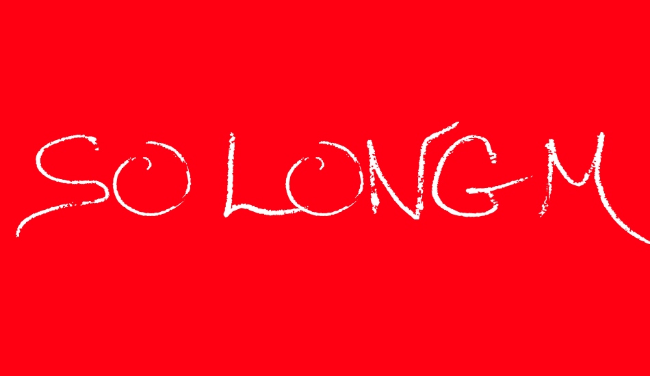 so-long-my-dear font big