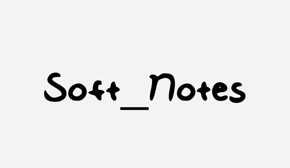 soft-notes font big