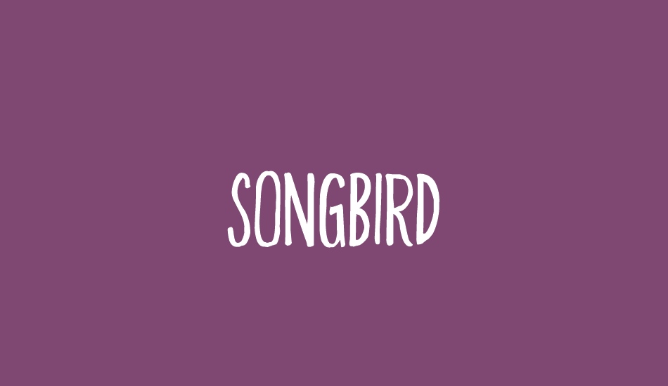 songbird font big