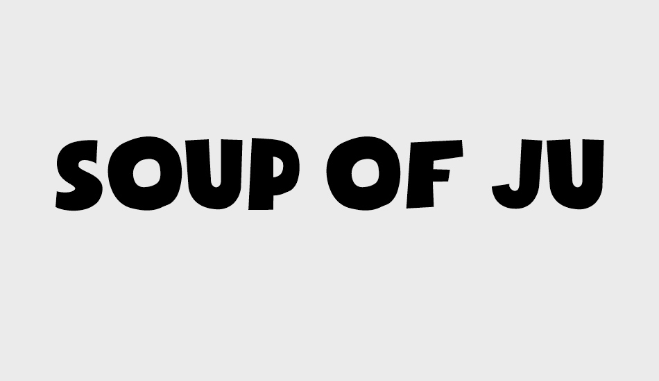 soup-of-justice font big