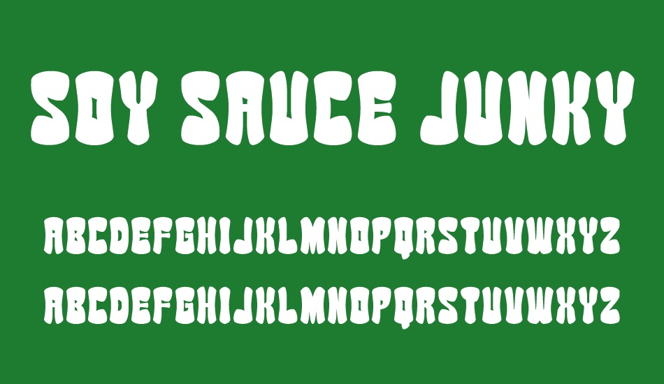 Soy Sauce Junky__G font