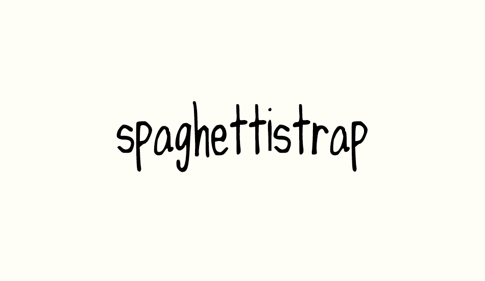 spaghettistrap font big