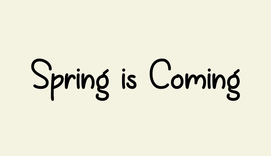 spring-is-coming font big