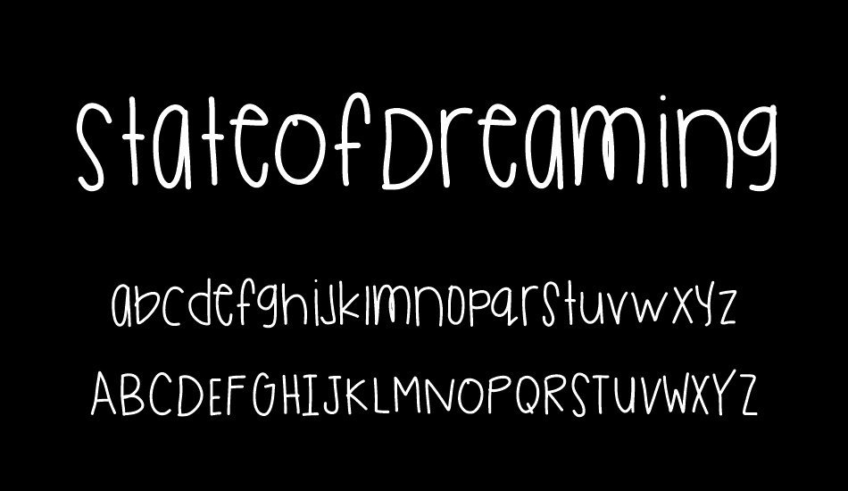 stateofdreaming font