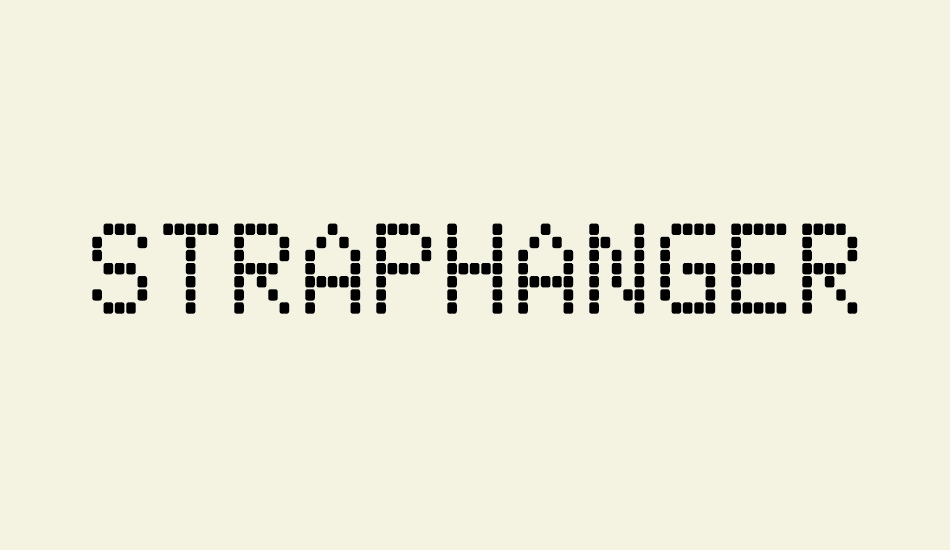 straphanger font big