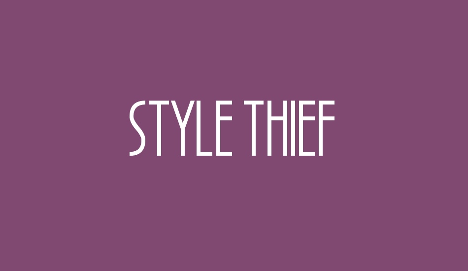 style-thief font big