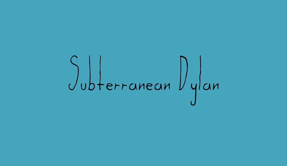 subterranean-dylan font big