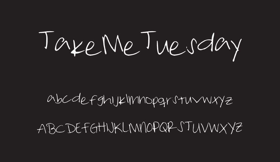 takemetuesday font