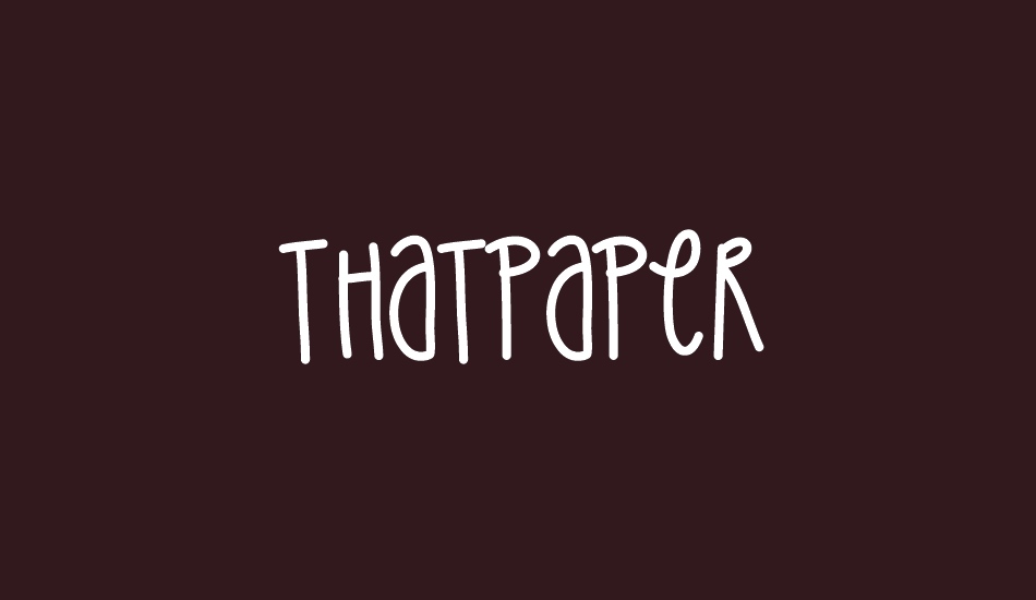 thatpaper font big