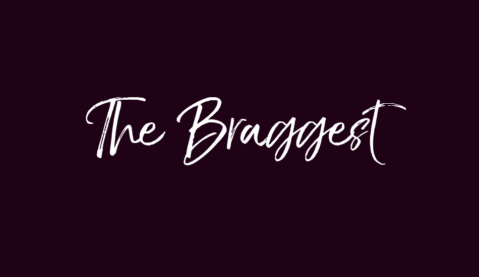 the-braggestdemo font big