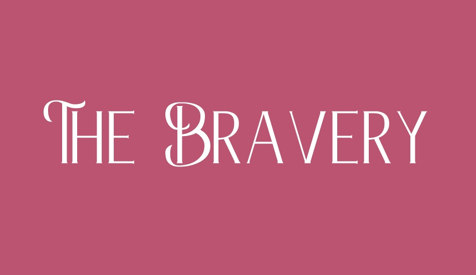 The Bravery font big