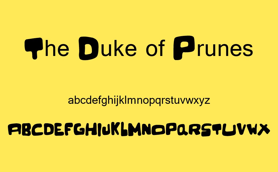 The Duke Of Prunes font