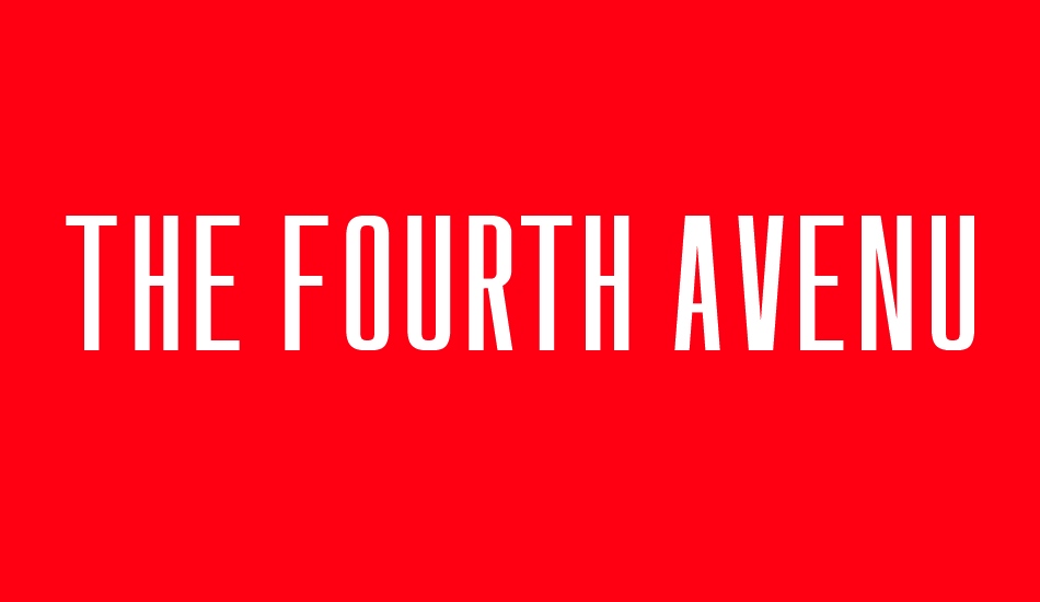 the-fourth-avenue-sans font big