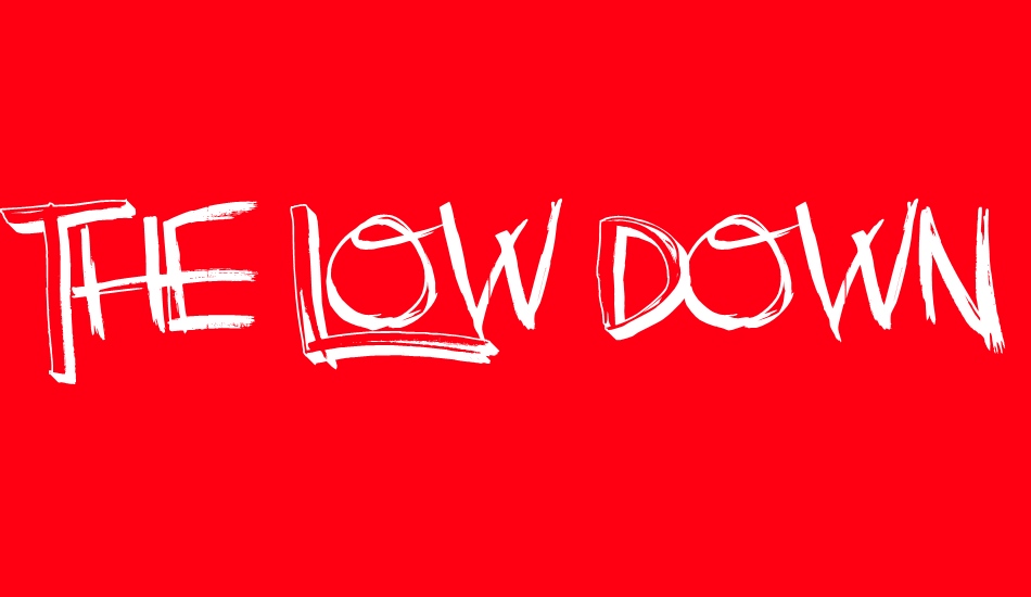 the-low-down font big