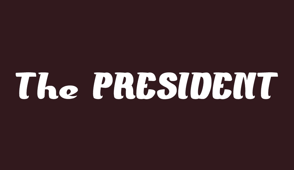 the-presıdent font big