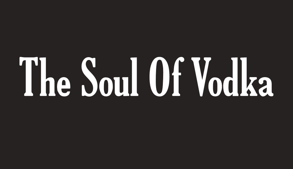 the-soul-of-vodka font big