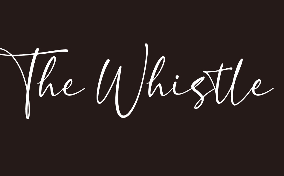 The Whistler font big