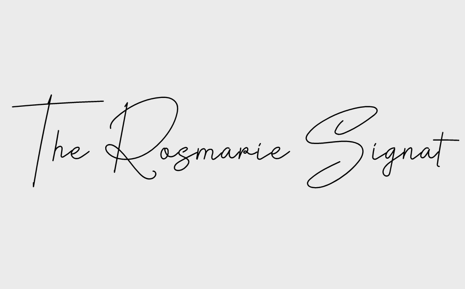 The Rosmarie Signature font big