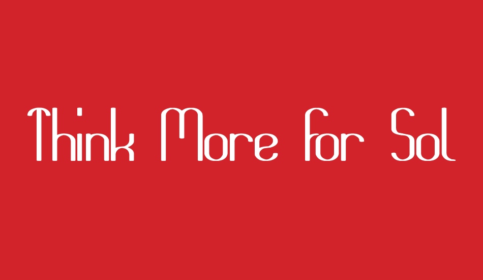 think-more-for-solution font big