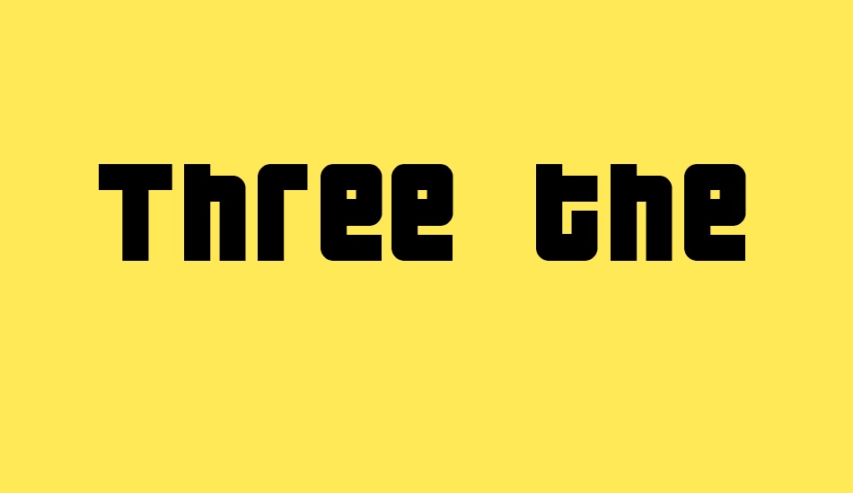 three-the-hard-way font big