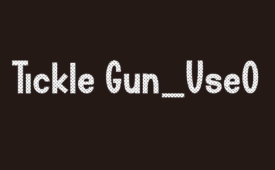 Tickle Gun font big