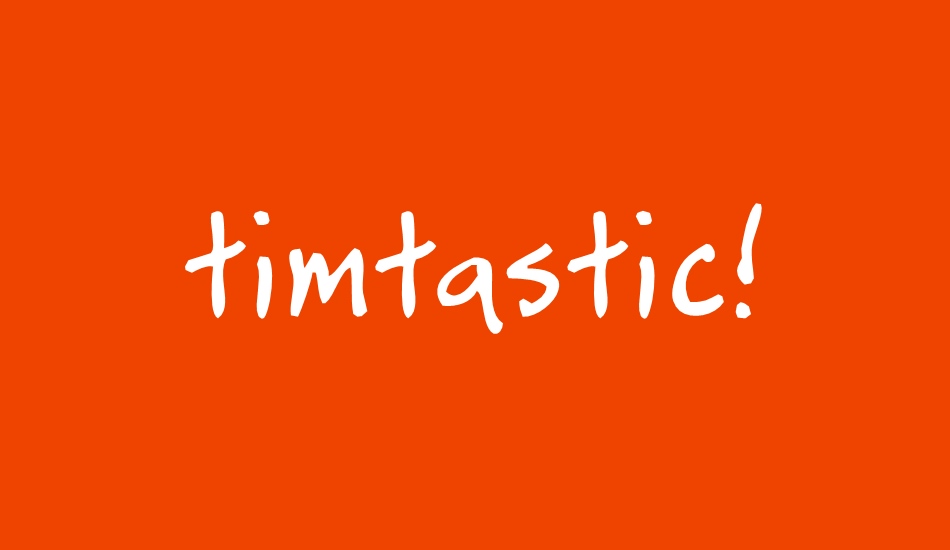 timtastic font big