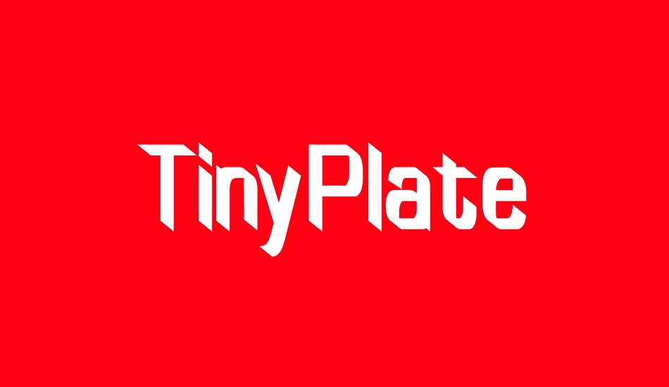 tinyplate font big