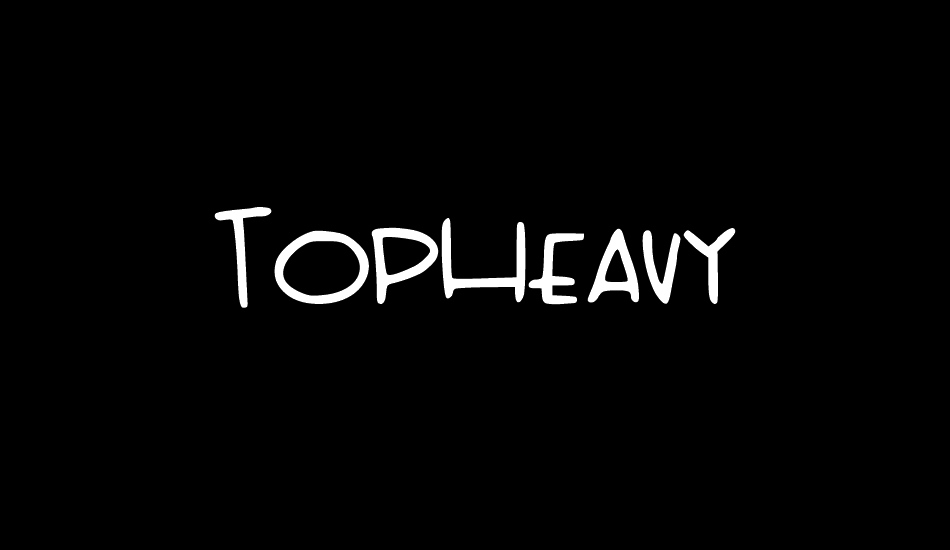 topheavy font big