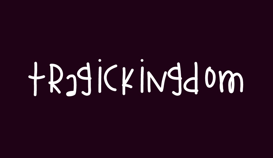 tragickingdom font big