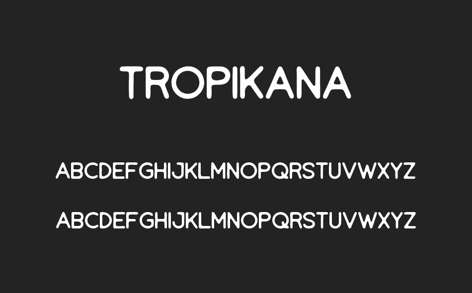 Tropikana font