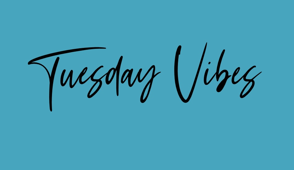 tuesday-vibes font big