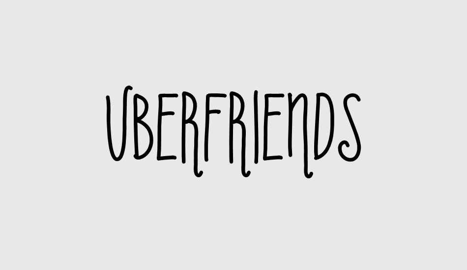 uberfriends font big