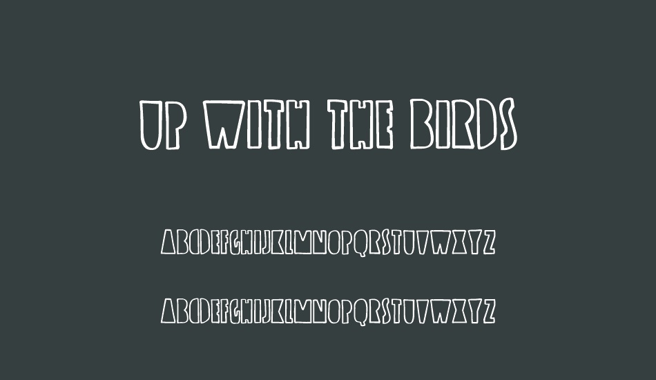 up-with-the-birds font