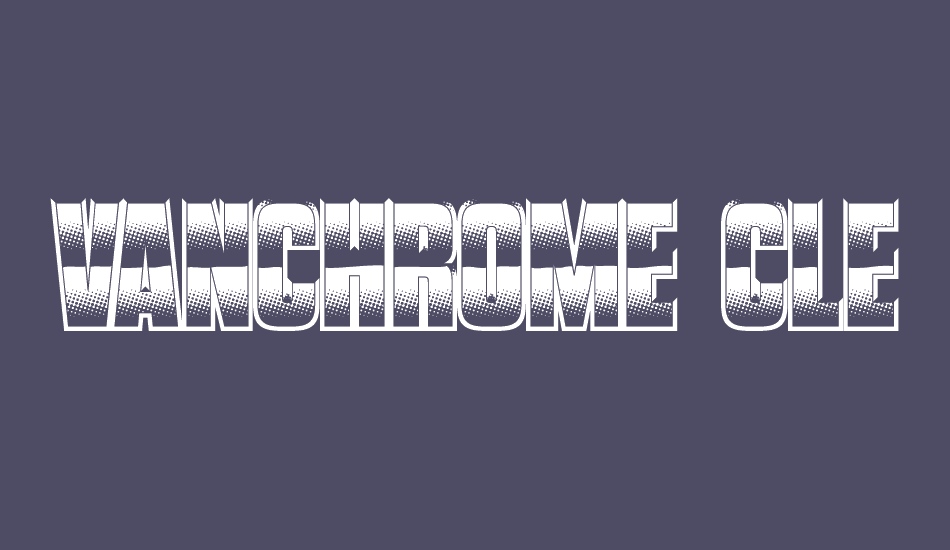 vanchrome-clear font big