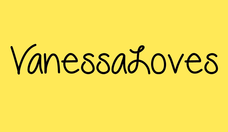 vanessalovesyou font big