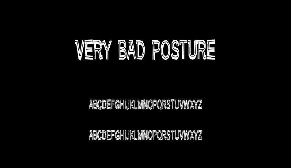 very-bad-posture font