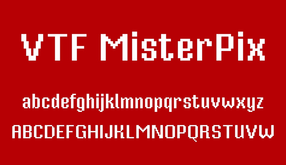 VTF MisterPixel font