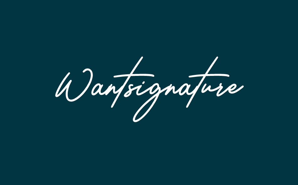 Wantsignature font big