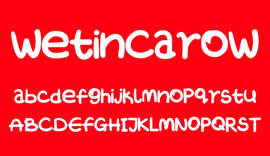 wetincarowant font