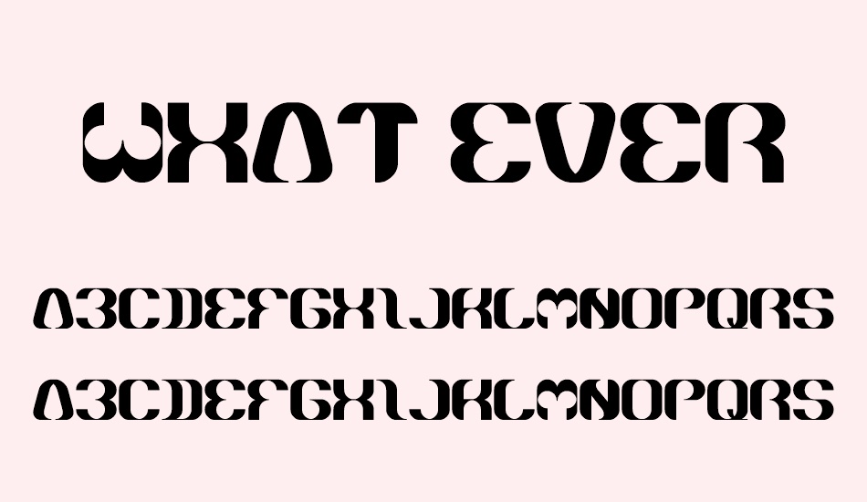 what-ever-you-are font