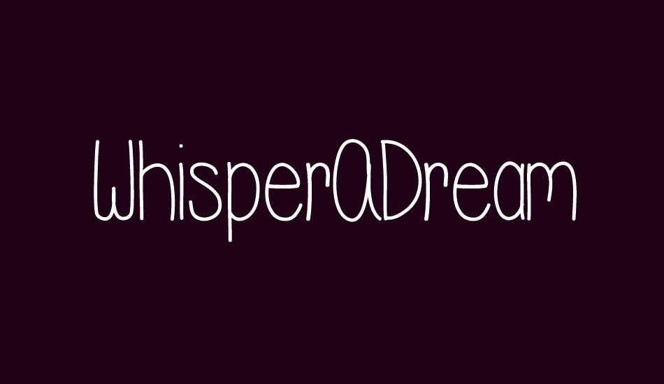 whisperadream font big