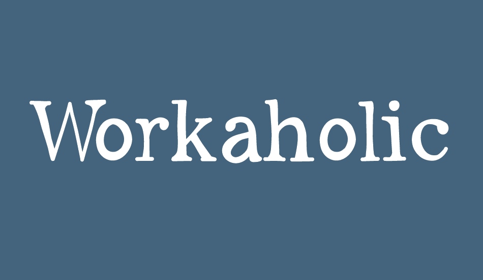 workaholic font big