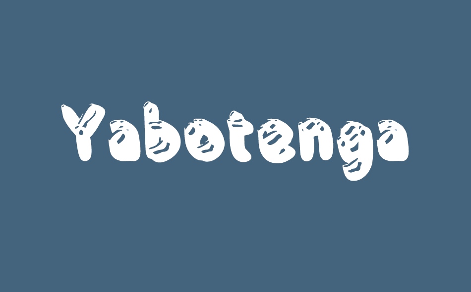 Yabotenga font big