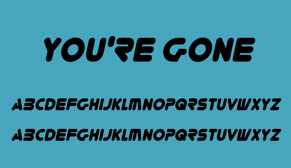 youre-gone font