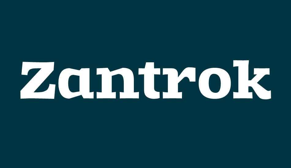 zantroke font big