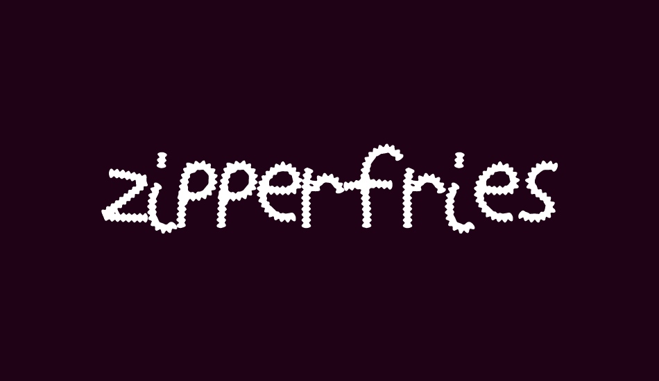 zipperfries font big