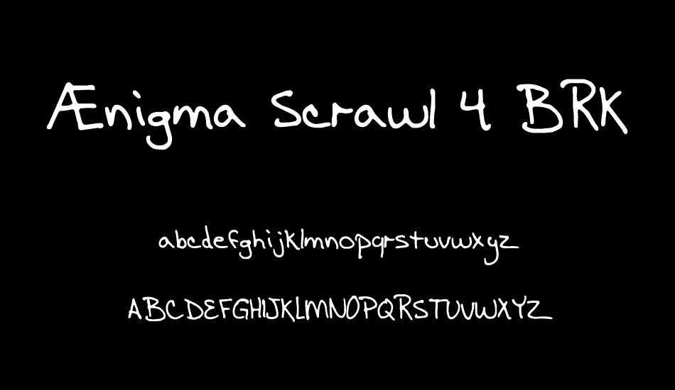 Ænigma Scrawl 4 BRK font