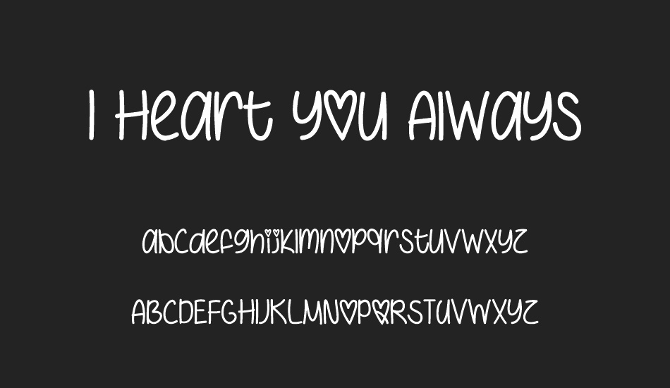 I Heart You Always font